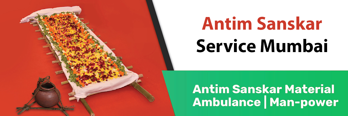 Antim Sanskar Services Mumbai